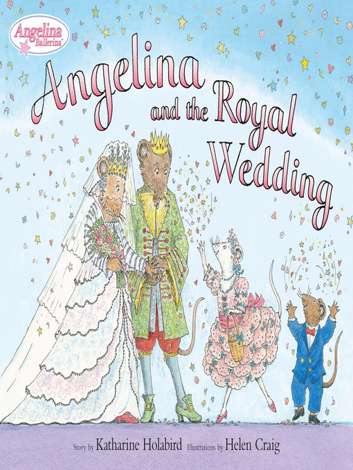 Title details for Angelina and the Royal Weddding by Katharine Holabird - Available